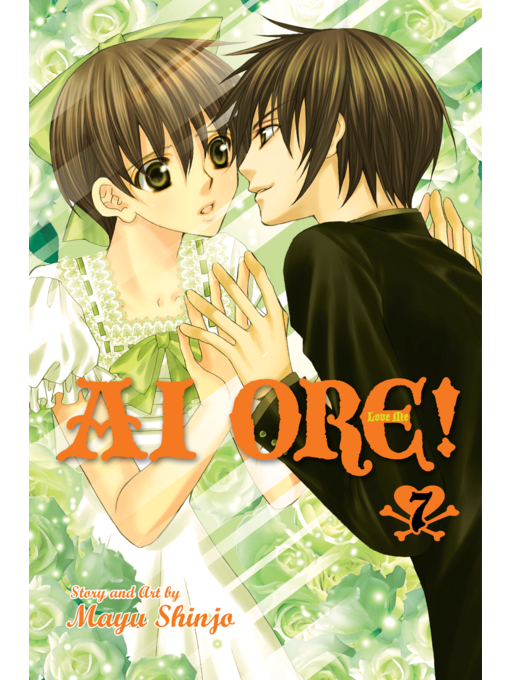 Title details for Ai Ore!, Volume 7 by Mayu Shinjo - Available